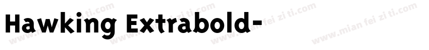Hawking Extrabold字体转换